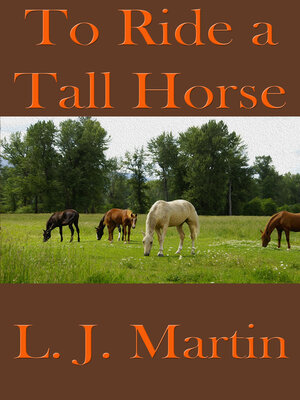 cover image of To Ride a Tall Horse
